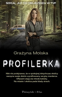 Grażyna Molska ‹Profilerka›