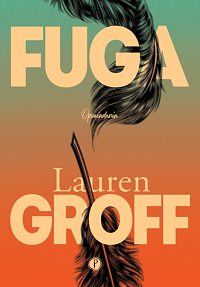 Lauren Groff &lsaquo;Fuga&rsaquo;