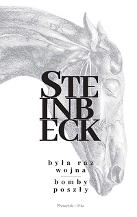 John Steinbeck ‹Była raz wojna / Bomby poszły›