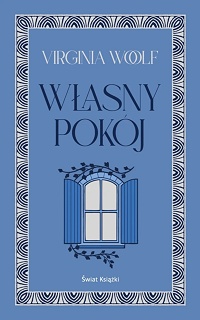 Virginia Woolf ‹Własny pokój›