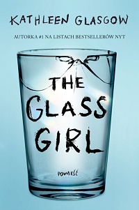 Kathleen Glasgow &lsaquo;The Glass Girl&rsaquo;
