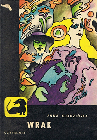 Anna Kłodzińska ‹Wrak›