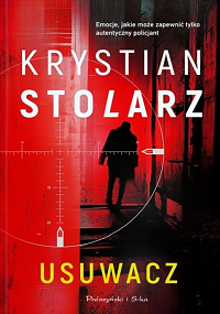 Krystian Stolarz ‹Usuwacz›