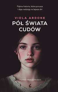 Viola Ardone ‹Pół świata cudów›