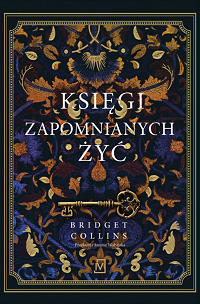 Bridget Collins ‹Księgi zapomnianych żyć›