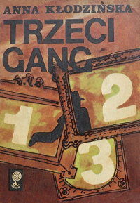 Anna Kłodzińska ‹Trzeci gang›