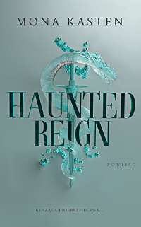 Mona Kasten ‹Haunted Reign›