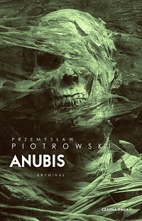 Przemysław Piotrowski ‹Anubis›