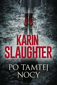 Karin Slaughter ‹Po tamtej nocy›