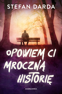 Stefan Darda ‹Opowiem ci mroczną historię›