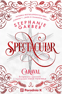 Stephanie Garber &lsaquo;Spectacular&rsaquo;
