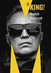 Muniek Staszczyk, Rafał Księżyk ‹King!›