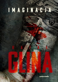 Rafał Glina &lsaquo;Imaginacja&rsaquo;
