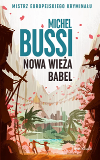 Michel Bussi ‹Nowa wieża Babel›