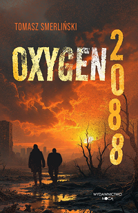 Tomasz Smerliński &lsaquo;Oxygen 2088&rsaquo;