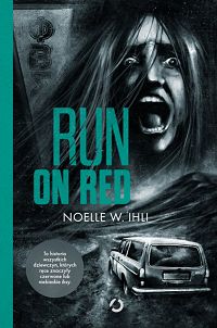 Noelle W. Ihli ‹Run on Red›