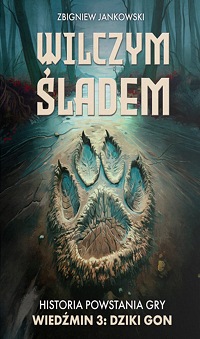 Zbigniew Jankowski &lsaquo;Wilczym śladem&rsaquo;
