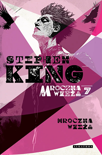 Stephen King ‹Mroczna Wieża›