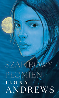 Ilona Andrews ‹Szafirowy płomień›