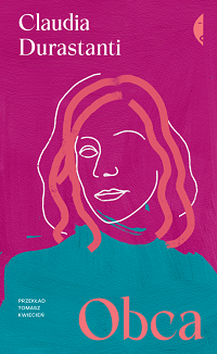 Claudia Durastanti &lsaquo;Obca&rsaquo;