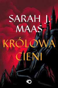 Sarah J. Maas ‹Królowa cieni›