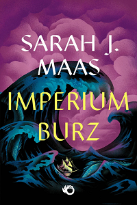 Sarah J. Maas ‹Imperium Burz›