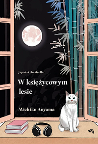 Michiko Aoyama ‹W księżycowym lesie›