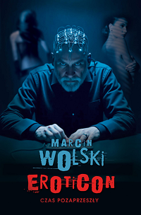 Marcin Wolski ‹Eroticon›