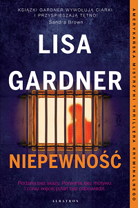 Lisa Gardner ‹Niepewność›