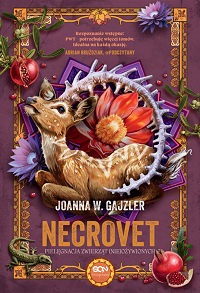 Joanna W. Gajzler ‹Necrovet. Pielęgnacja zwierząt (nie)ożywionych›