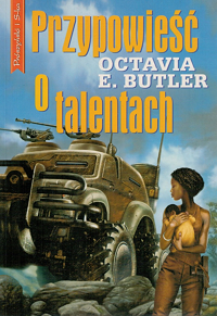Octavia E. Butler ‹Przypowieść o talentach›