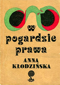 Anna Kłodzińska ‹W pogardzie prawa›