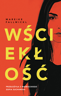 Mareike Fallwickl ‹Wściekłość›