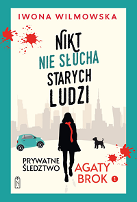 Iwona Wilmowska &lsaquo;Nikt nie słucha starych ludzi&rsaquo;