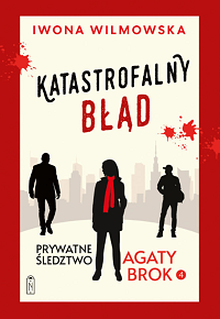 Iwona Wilmowska &lsaquo;Katastrofalny błąd&rsaquo;