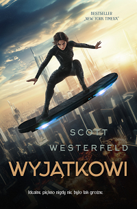 Scott Westerfeld &lsaquo;Wyjątkowi&rsaquo;