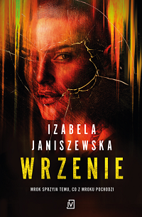 Izabela Janiszewska &lsaquo;Wrzenie&rsaquo;