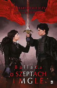 Anna Bartłomiejczyk, Marta Gajewska ‹Ballada o szeptach i mgle›