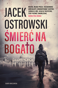 Jacek Ostrowski ‹Śmierć na bogato›