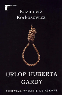 Kazimierz Korkozowicz ‹Urlop Huberta Gardy›