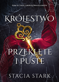 Stacia Stark &lsaquo;Królestwo przeklęte i puste&rsaquo;
