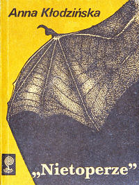 Anna Kłodzińska ‹Nietoperze›