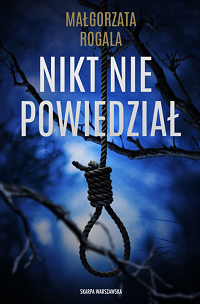 Małgorzata Rogala ‹Nikt nie powiedział›
