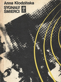 Anna Kłodzińska ‹Sygnały śmierci›