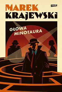 Marek Krajewski ‹Głowa Minotaura›
