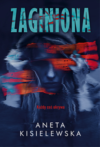 Aneta Kisielewska &lsaquo;Zaginiona&rsaquo;