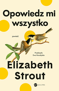 Elizabeth Strout &lsaquo;Opowiedz mi wszystko&rsaquo;