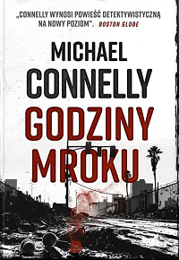 Michael Connelly ‹Godziny mroku›
