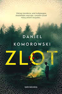 Daniel Komorowski &lsaquo;Zlot&rsaquo;