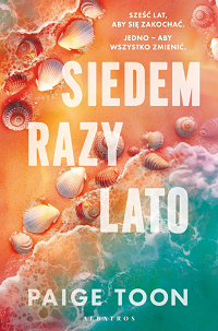 Paige Toon &lsaquo;Siedem razy lato&rsaquo;